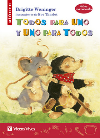 Kniha TODOS PARA UNO Y UNO PARA TODOS (MANUSCRITA) BRIGITTE WENINGER