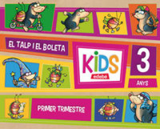 Carte El talp i el boleta, Kids, Educació Infantil, 3 anys. 1 trimestre 