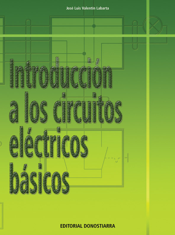 Könyv Introducción a los circuitos eléctricos básicos José Luis Valentín Labarta
