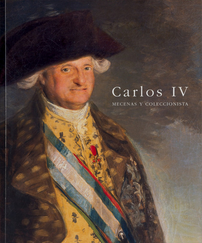 Książka Carlos IV : mecenas y coleccionista 