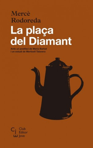 Kniha La plaça del Diamant MERCE RODOREDA