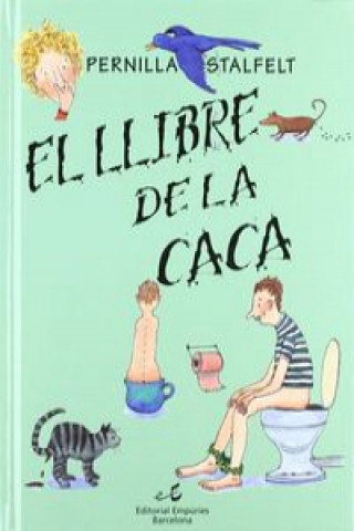 Kniha El llibre de la caca Pernilla Stalfelt