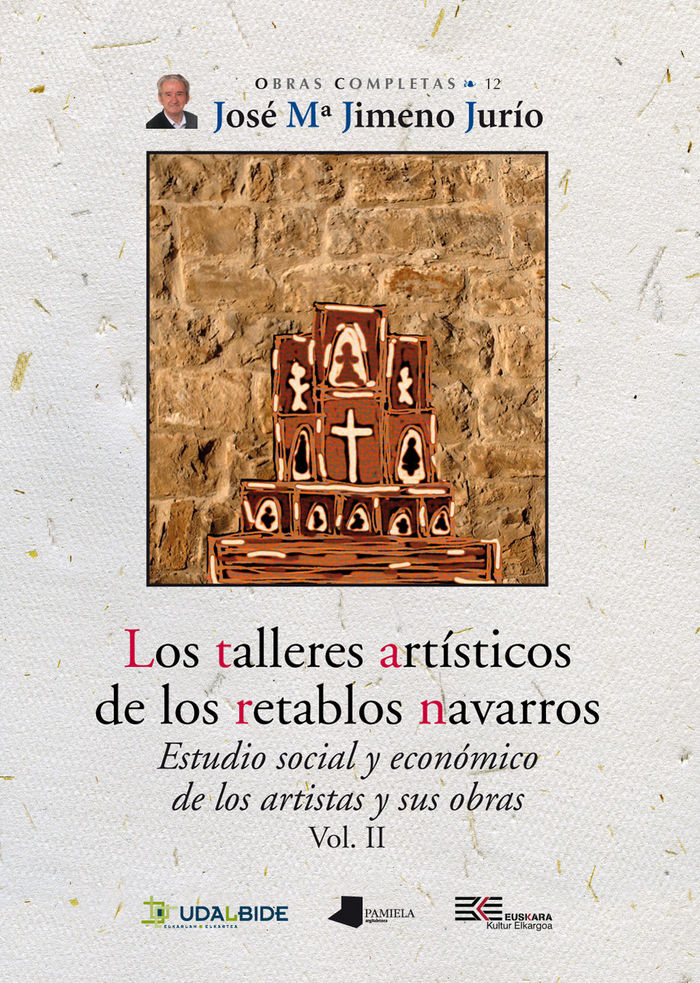 Książka Los talleres artísticos de los retablos navarros. Vol. II 