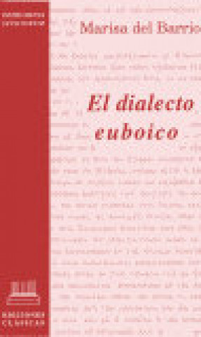 Книга El dialecto euboico María Luisa del Barrio Vega