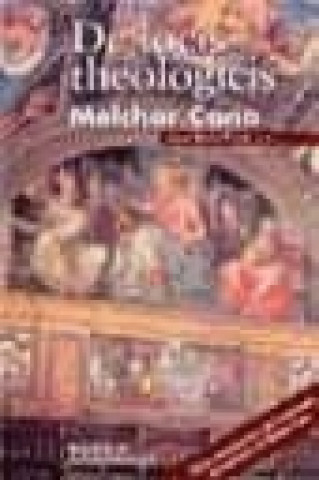 Book De locis theologicis Melchor Cano