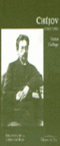Carte Antón Pávlovich Chejov (1860-1904) Víctor Gallego