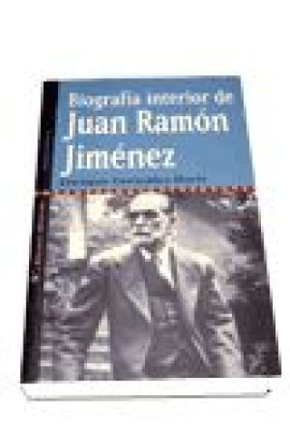 Kniha Biografía interior de Juan Ramón Jiménez E. González Duro