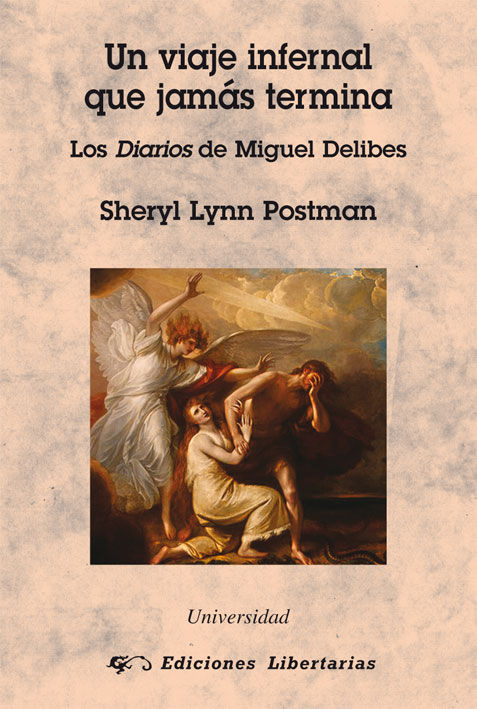 Kniha Un viaje infernal que jamás termina Sheryl Lynn Postman