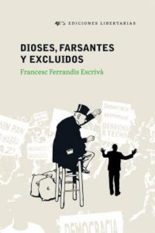 Книга Dioses, farsantes y excluídos 