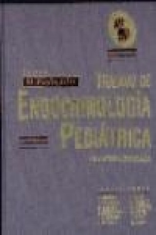 Könyv Tratado de endocrinología pediátrica Manuel Pombo Arias