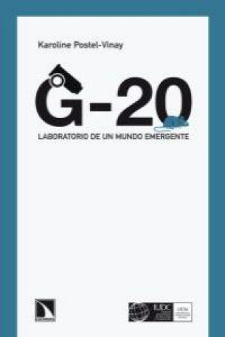 Книга El G-20 : laboratorio de un mundo emergente 