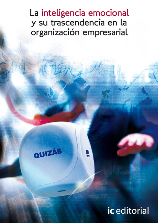 Książka La inteligencia emocional y su trascendencia en la organización empresarial Virginia . . . [et al. ] Moreno García