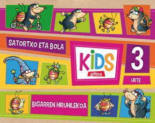 Könyv Kids, Satortxo eta bola, Haur Hezkuntza, 3 urte. 2 hiruhilekoa 