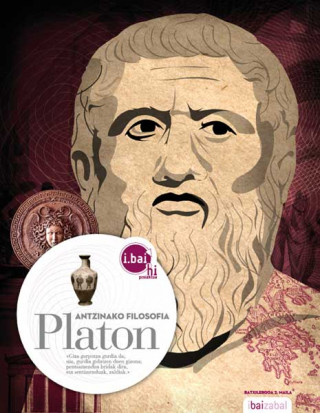 Книга I.bai hi proiektua, antzinako filosofia, Platon, 2 DBHO Martin Aurrekoetxea Olabarri