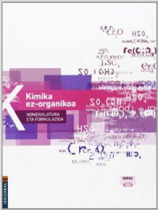 Könyv Kimika ez-organikoa, nomenklatura eta formulazioa, Batxilergoa 