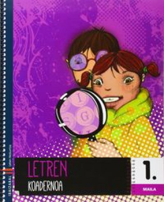 Könyv Letren, 1 LMH. koadernoa Marisa Elorriaga Lezamiz