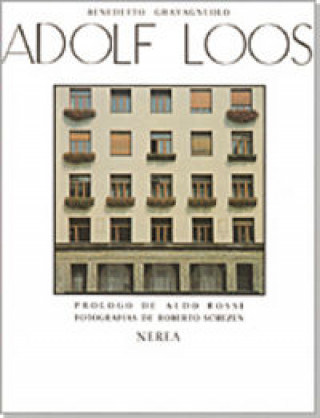 Könyv Adolf Loos : teoría y obras Benedetto Gravagnuolo