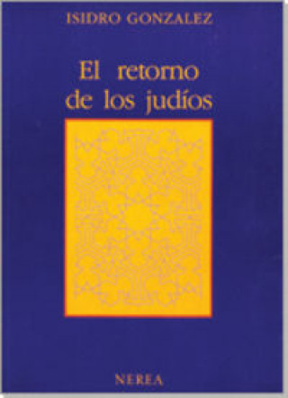 Kniha El retorno de los judíos Isidro González García