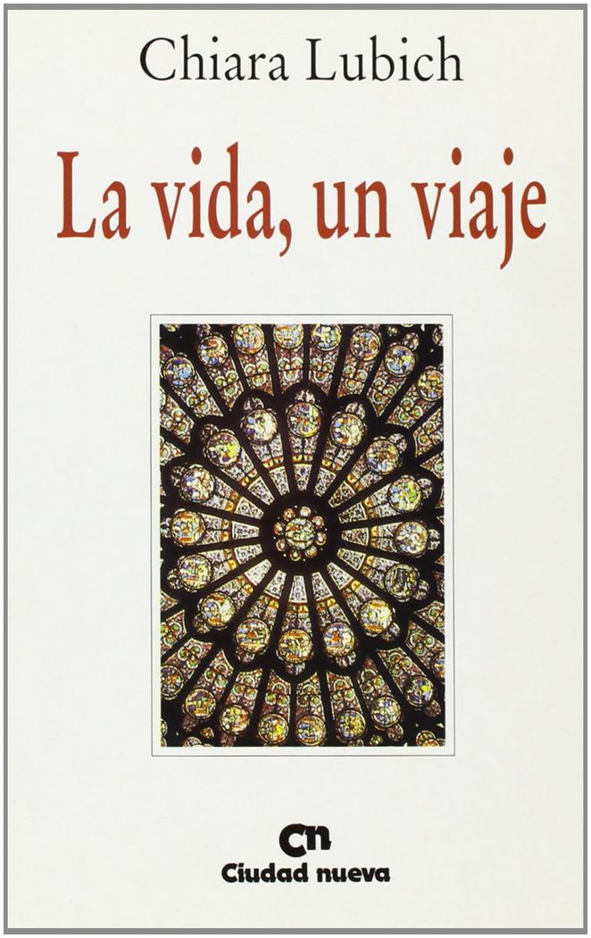 Könyv La vida, un viaje Chiara Lubich