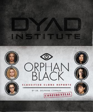 Book Orphan Black - Classified Clone Reports Delphine Cormier