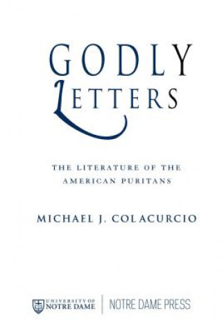 Книга Godly Letters Michael J. Colacurcio