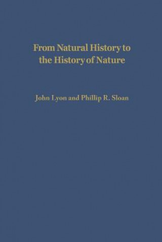 Carte From Natural History to the History of Nature: Readings from Buffon and His Critics John Lyon