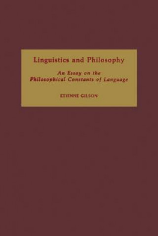 Книга Linguistics and Philosophy Etienne Gilson