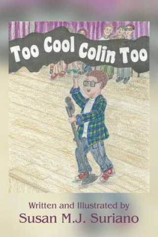 Книга Too Cool Colin Too Susan M. J. Suriano