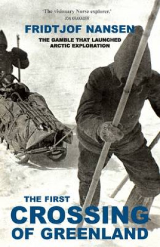 Könyv First Crossing of Greenland Fridtjof Nansen