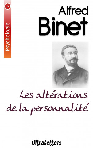 Carte Les altérations de la personnalité Alfred Binet