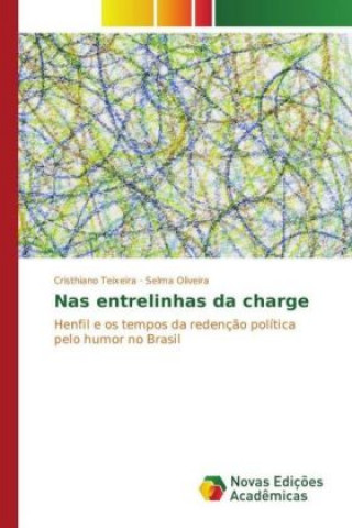 Könyv Nas entrelinhas da charge Cristhiano Teixeira
