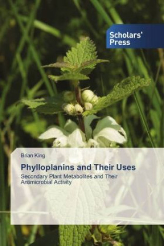 Carte Phylloplanins and Their Uses Brian King