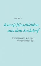 Carte Kurz(e) Geschichten aus dem Sackdorf Horst Becht