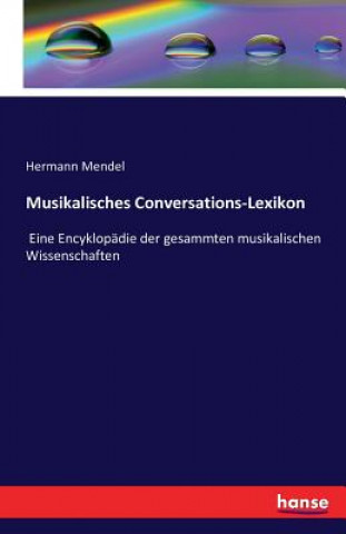 Book Musikalisches Conversations-Lexikon Hermann Mendel