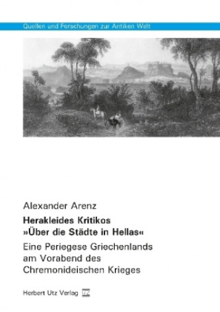 Kniha Herakleides Kritikos "Über die Städte in Hellas" Alexander Arenz