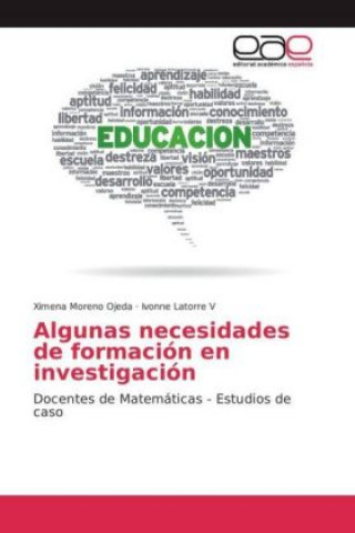 Carte Algunas necesidades de formación en investigación Ximena Moreno Ojeda