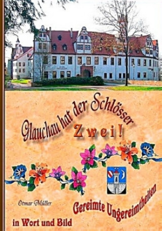 Книга Glauchau hat der Schlösser zwei Otmar Müller