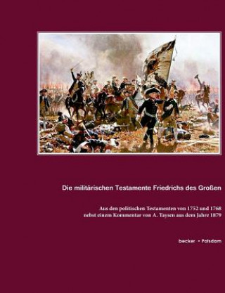 Carte militarischen Testamente von 1752 und 1768 Friedrich II.