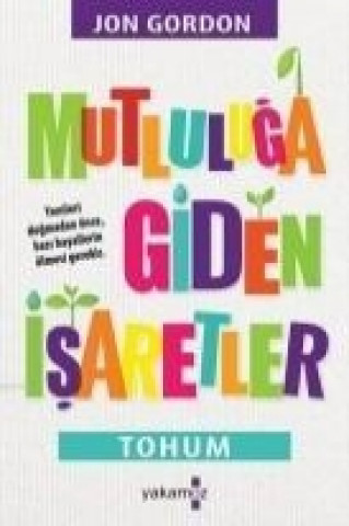 Книга Mutluluga Giden Isaretler Jon Gordon