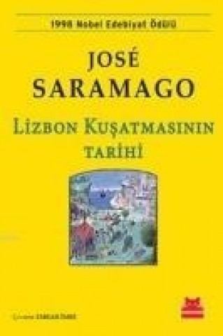 Kniha Lizbon Kusatmasinin Tarihi Jose Saramago