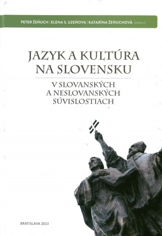 Książka Jazyk a kultúra na Slovensku Peter Žeňuch