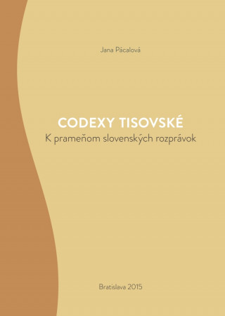 Livre Codexy tisovské Jana Pácalová