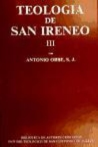 Knjiga Teología de San Ireneo. III: Comentario al libro V del 