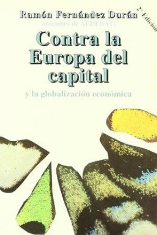 Carte Contra la Europa del capital Ramón Fernández Durán