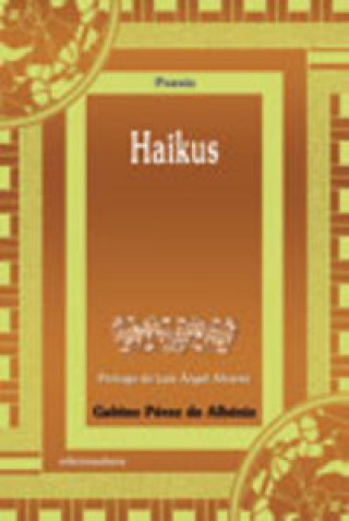 Libro Haikus Gabino Pérez de Albéniz Bores