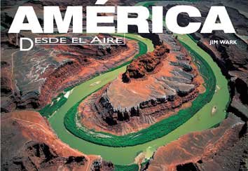 Kniha América desde el aire Jim Wark