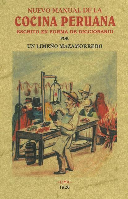 Kniha Nuevo manual de la cocina peruana: Escrito en forma de diccionario 