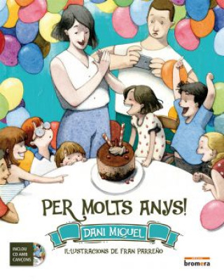 Kniha Per molts anys DANI MIQUEL