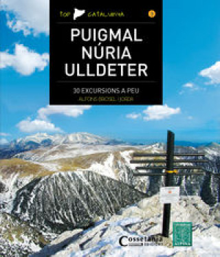 Книга Puigmal - Núria - Ulldeter : Parc Natural de les Capçaleres del Ter i el Freser. 30 excursions a peu 