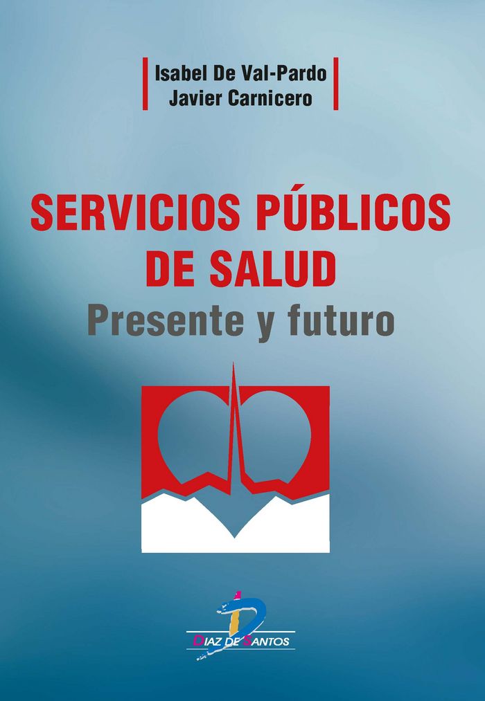 Könyv SERVICIOS PÚBLICOS DE SALUD 
